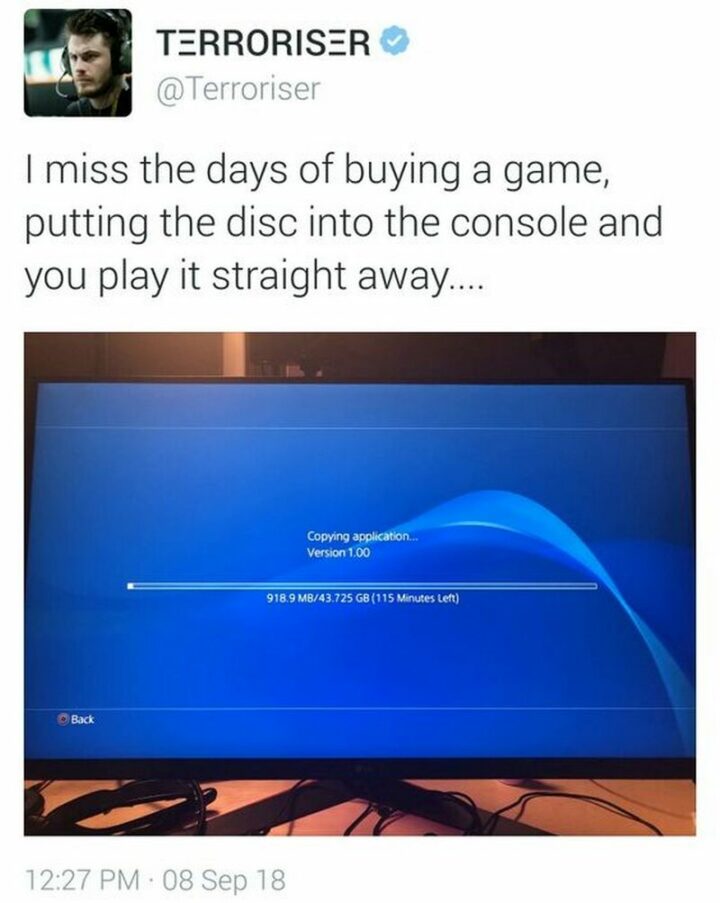 "I miss the days of buying a game, putting the disc into the console and you play it straight away..."