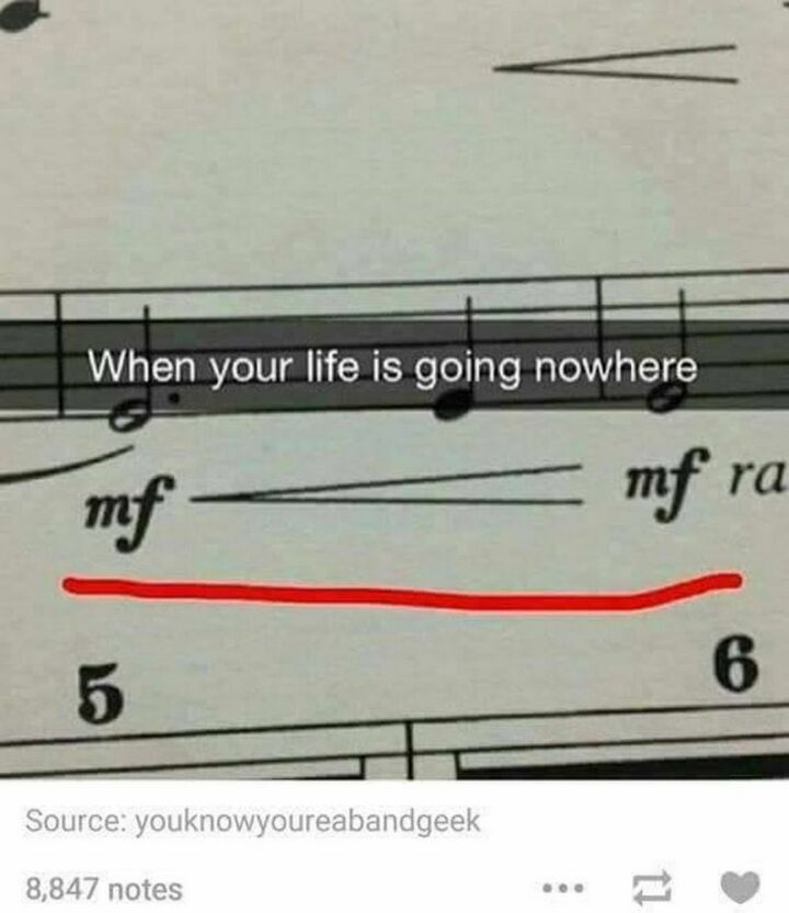 "When your life is going nowhere."