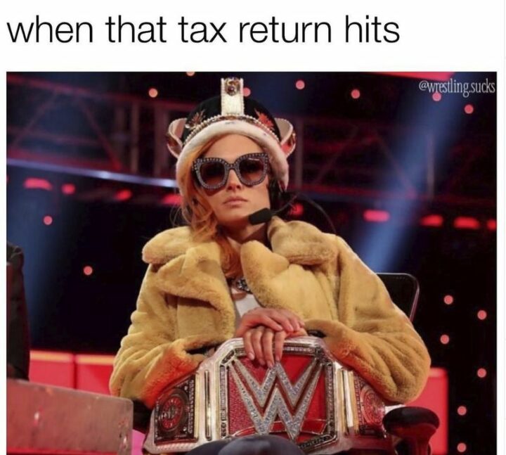 "When that tax return hits."