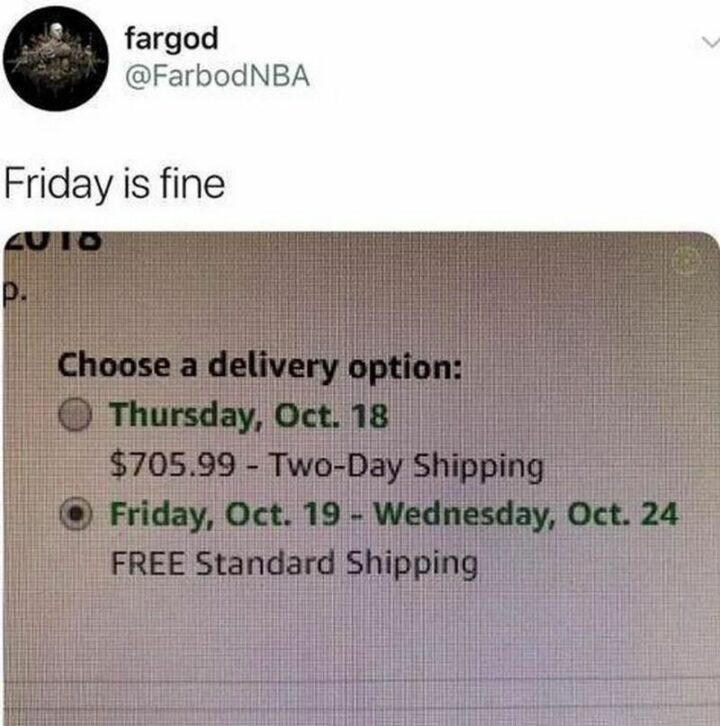 "Friday is fine."