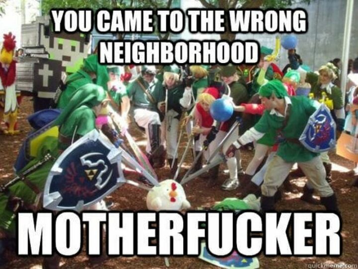 "You came to the wrong neighborhood [censored]."