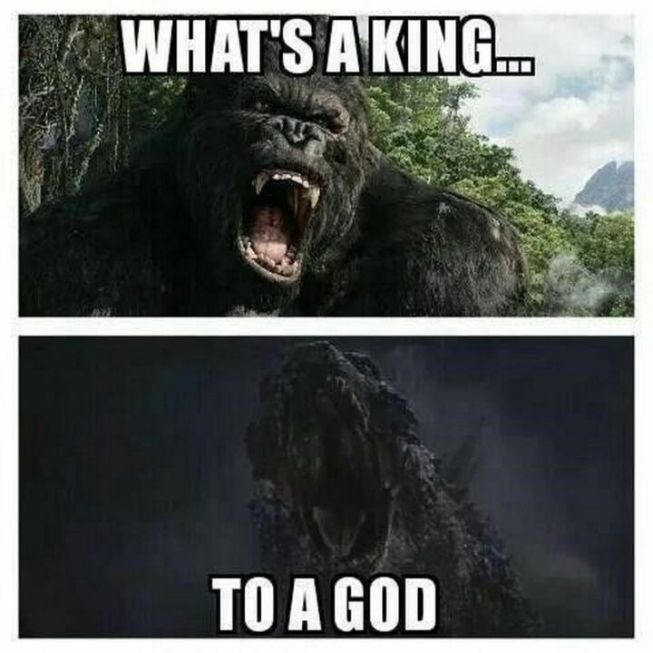 "What's a king...to a god."