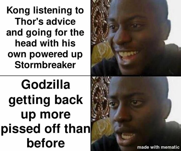 "Kong listens to Thor's advice and goes for the head with his powered-up Stormbreaker. Godzilla is getting back up more pissed off than before."