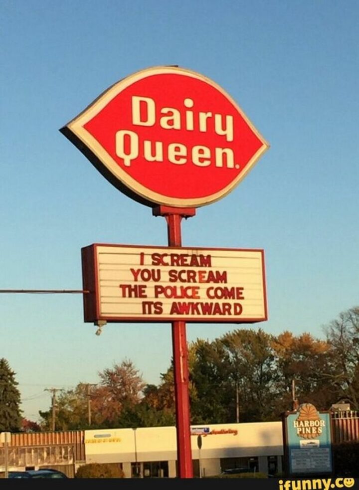 35 Silly Memes - "I scream. You scream. The police come. It's awkward."
