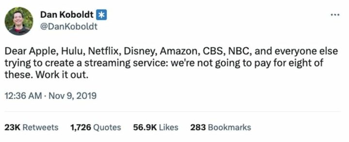 "Dear Apple, Hulu, Netflix, Disney, Amazon, CBS, NBC, and everyone else trying to create a streaming service: We're not going to pay for eight of these. Work it out."