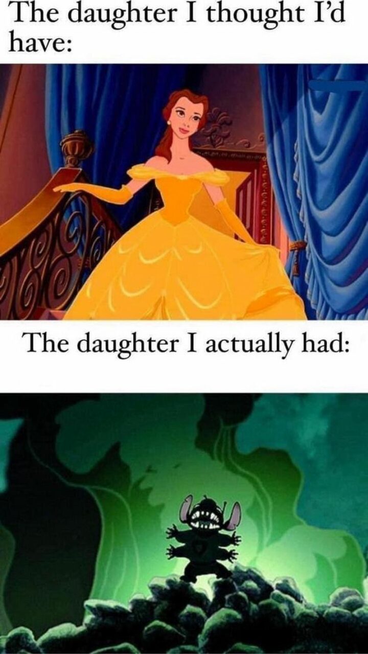 "The daughter I thought I'd have: The daughter I actually had:"