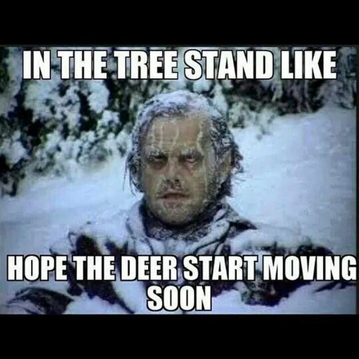 "In the tree stand like...Hope the deer start moving soon."