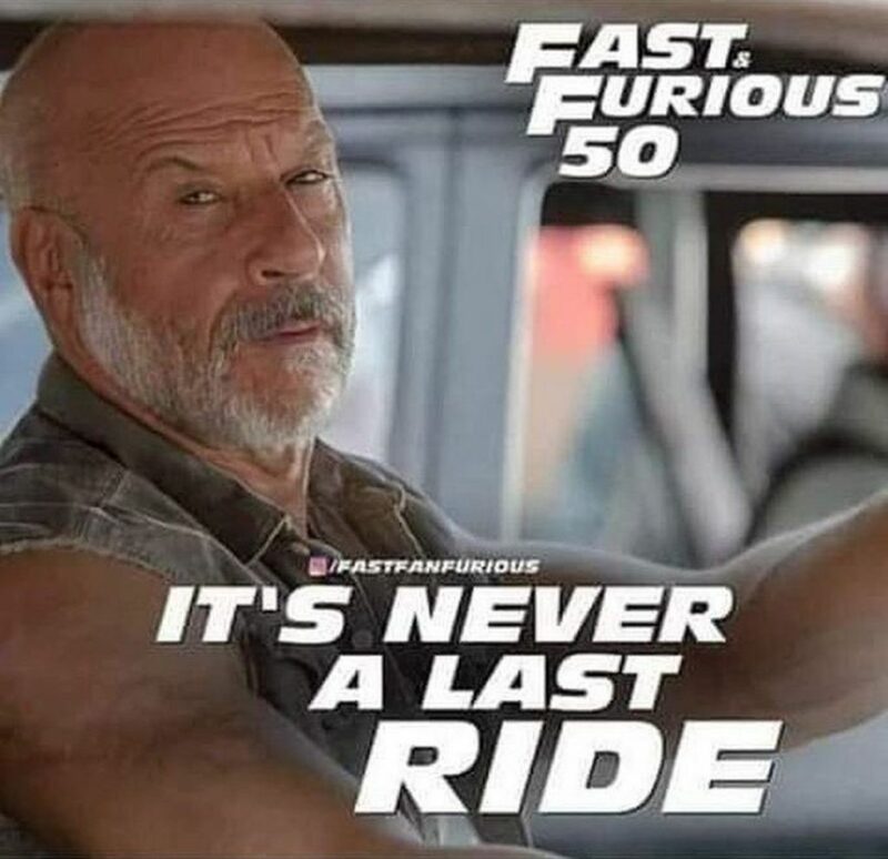 "Fast & Furious 50: It's never a last ride."