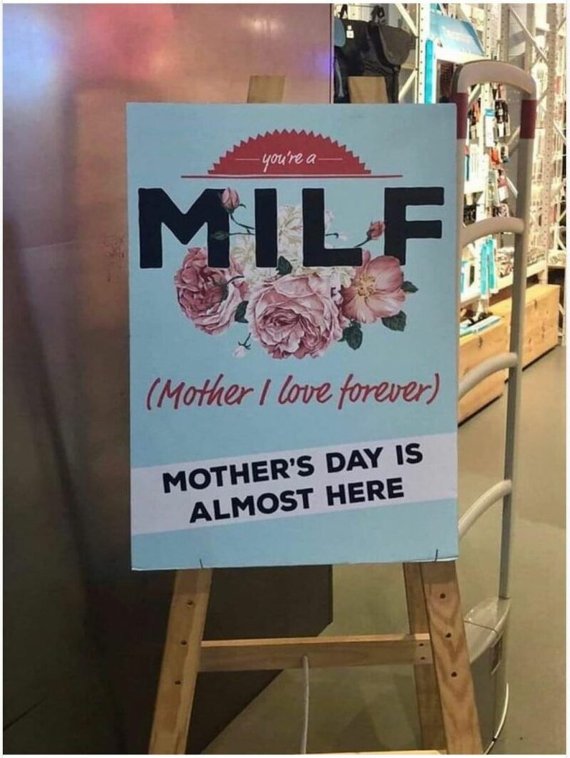 41 Delightful Flower Memes - "You're a MILF (Mother I Love Forever). Mother's Day is almost here."