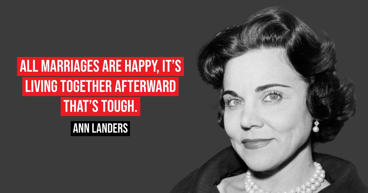 53 Timeless Ann Landers Quotes With Wisdom