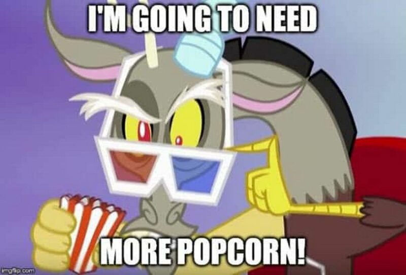 "I'm going to need more popcorn!"