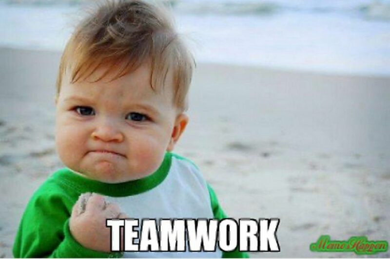 "Teamwork."